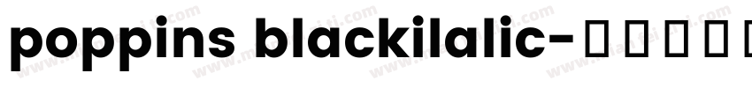 poppins blackilalic字体转换